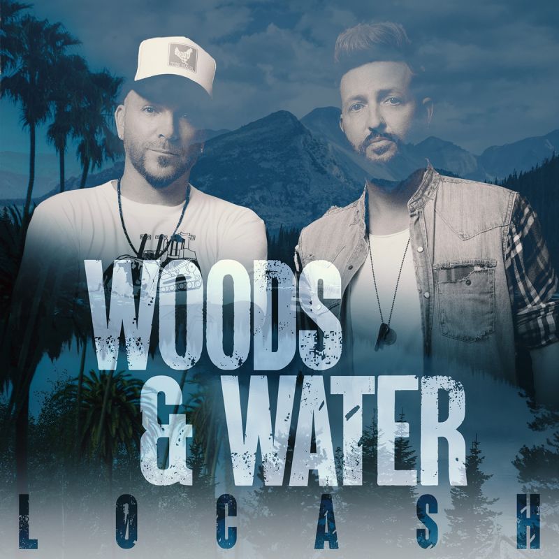 LoCash Woods & Water [EP] hitparade.ch